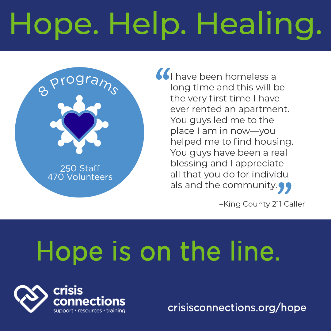 Hope. Help. Healing. > Crisis Connections