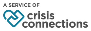 Crisis Connections logo with "A service of"